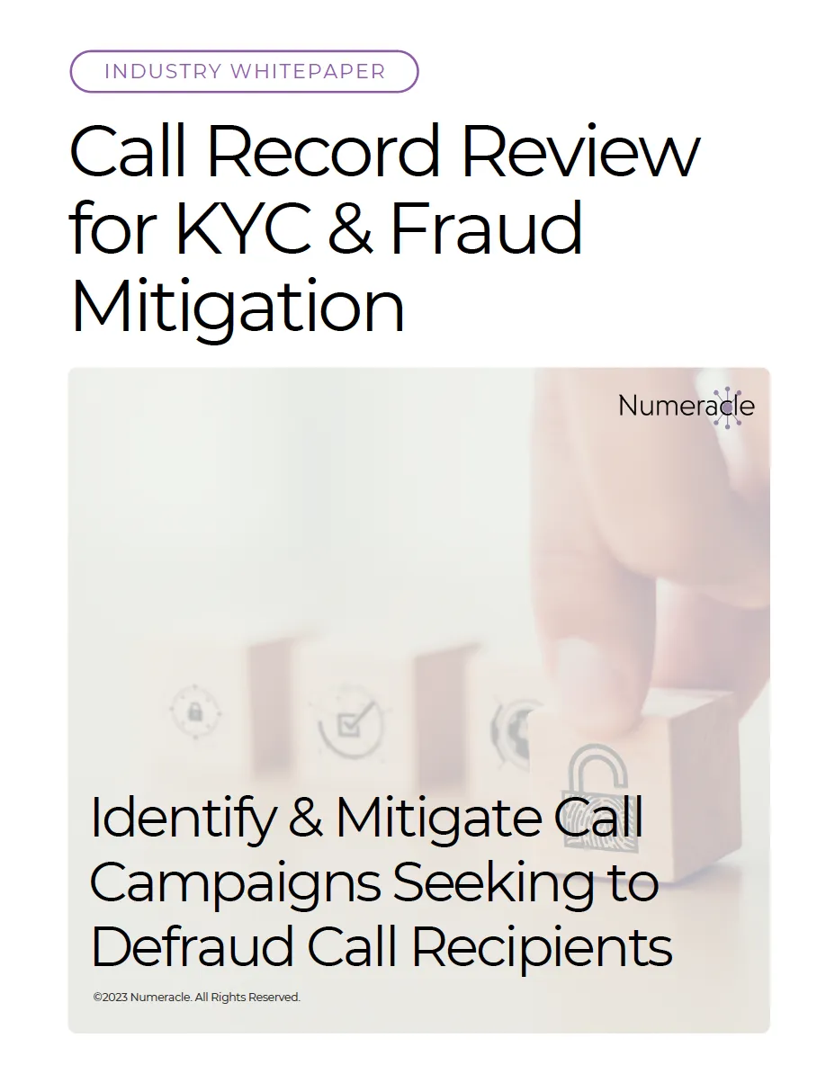 Thumbnail/Cover Image - Numeracle's Call Record Review for KYC and Fraud Mitigation Whitepaper